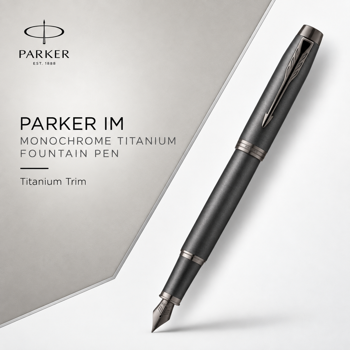 Parker IM Monochrome Titanium Fountain Pen – Matching Titanium Trim
