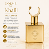 Noème Paris Khalil – Eau de Parfum 100ml | Unisex Gourmand Luxury Fragrance