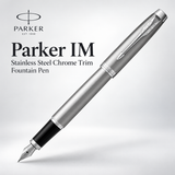 Parker IM Stainless Steel Chrome Trim Fountain Pen