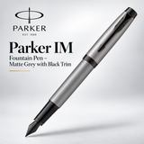 Parker IM Fountain Pen – Matte Grey with Black Trim