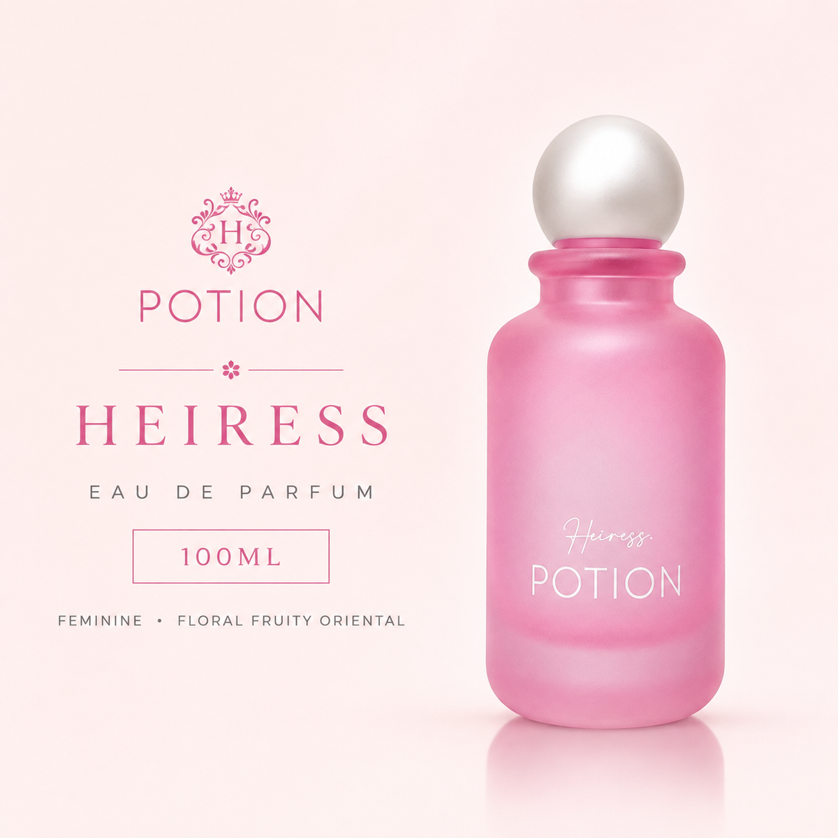 Potion Heiress Eau De Parfum 100ml – Feminine Floral Fruity Oriental