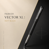 Parker Vector XL Rollerball Pen – Matt Black