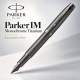 Parker IM Monochrome Titanium Fountain Pen – Matching Titanium Trim